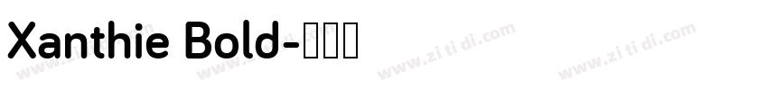 Xanthie Bold字体转换